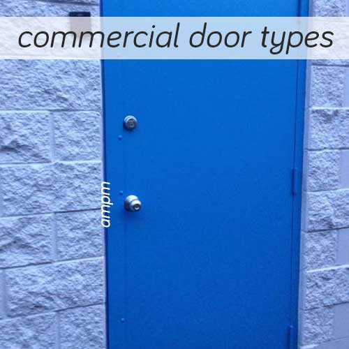 Commercial Grade Door Types